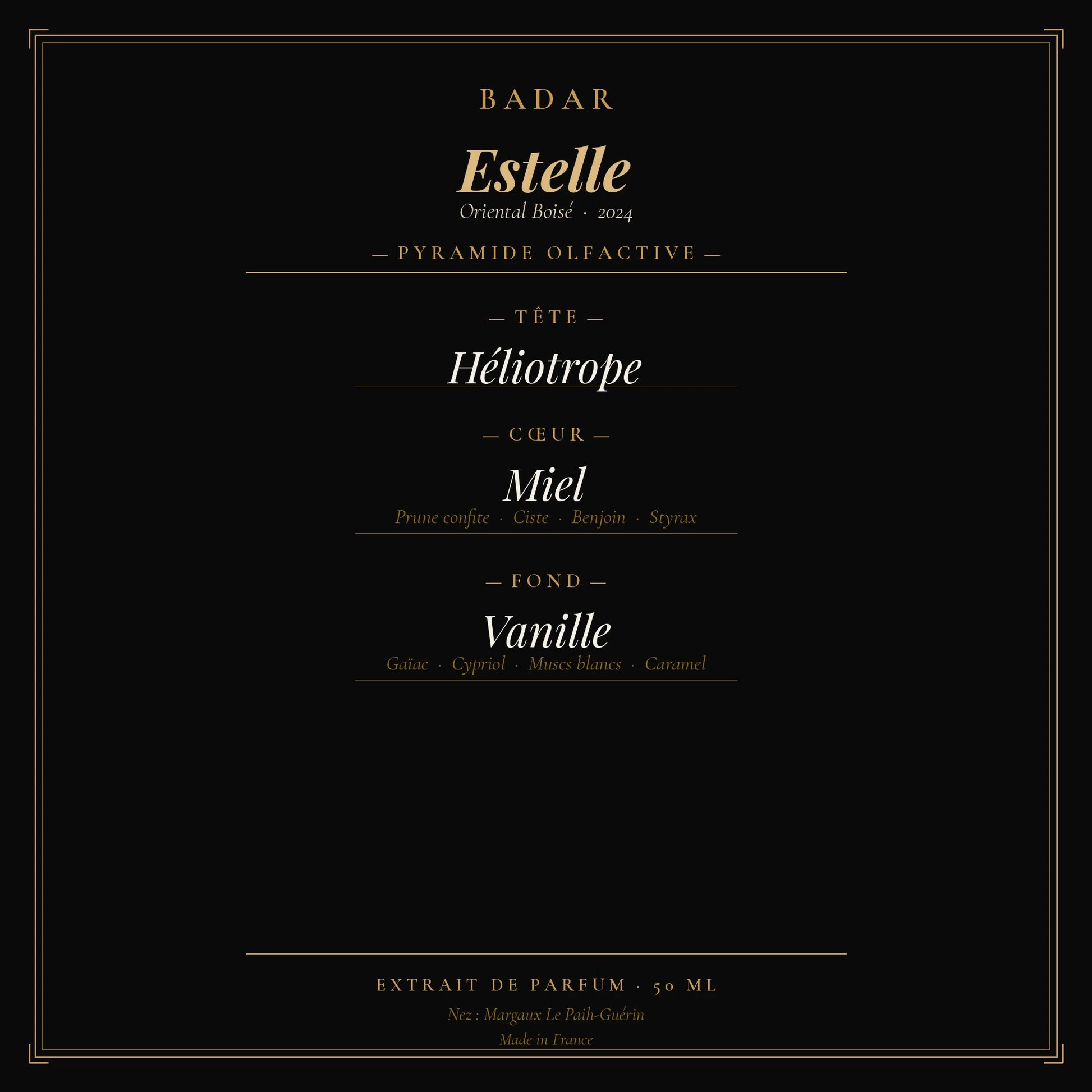 Badar Estelle - Pyramide Olfactive | PlanèteBeauty