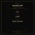 Badar Sandal Gold - Pyramide Olfactive | PlanèteBeauty