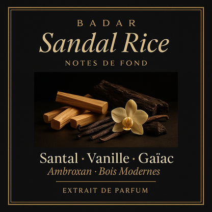 Notes de fond Badar Sandal Rice santal vanille ambroxan gaïac