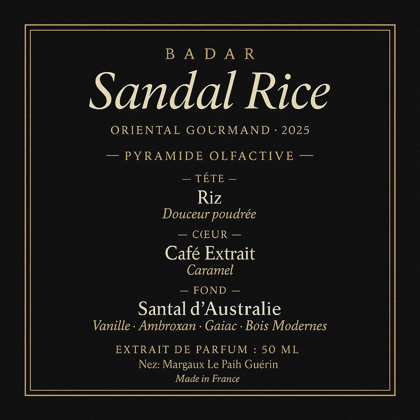 Pyramide olfactive Badar Sandal Rice Oriental Gourmand tête cœur fond
