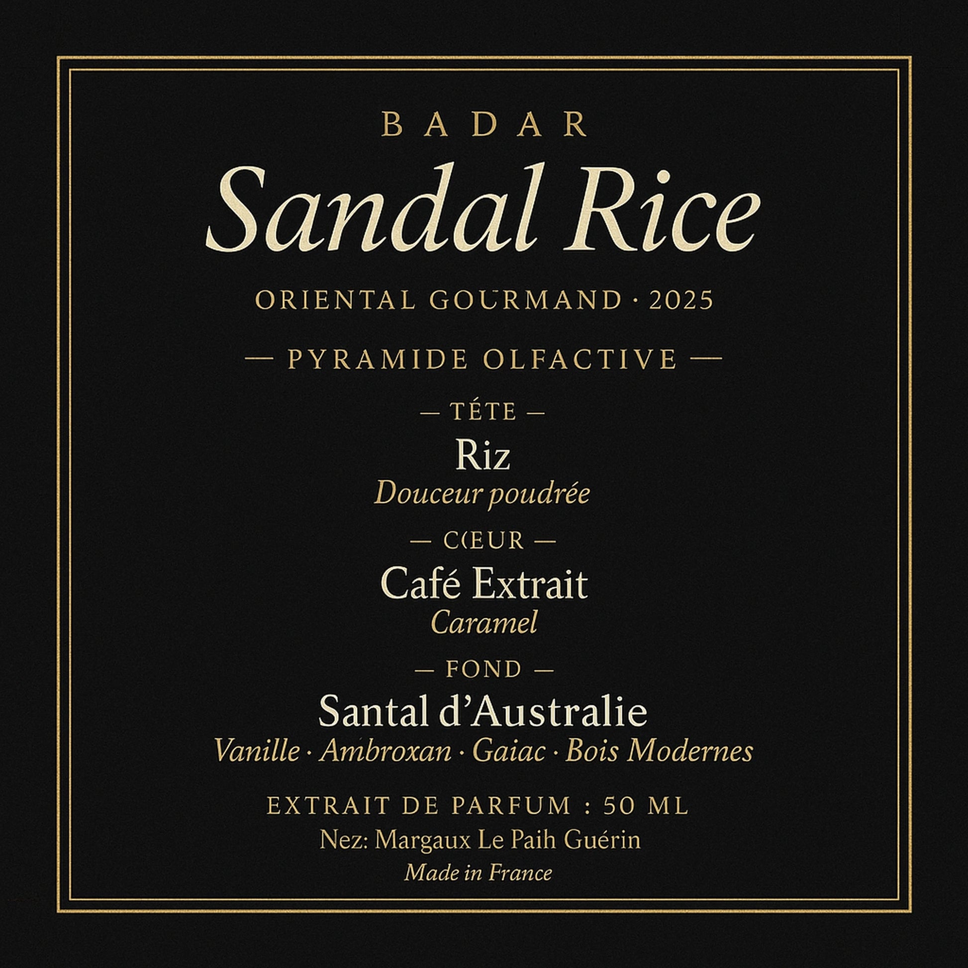Pyramide olfactive Badar Sandal Rice Oriental Gourmand tête cœur fond