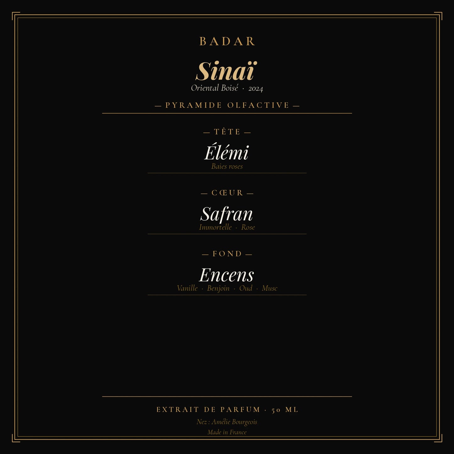 Badar Sinaï - Pyramide Olfactive | PlanèteBeauty