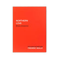 FRÉDÉRIC MALLE Northern Love Eau de Parfum 100 ml — coffret rouge Éditions de Parfums sur fond blanc, ambré boisé, haute parfumerie française